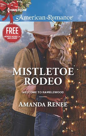 [Welcome to Ramblewood 06] • Mistletoe Rodeo